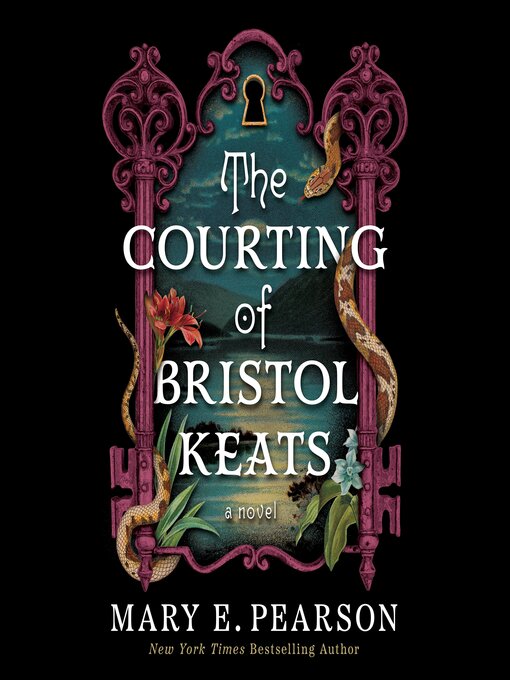 Title details for The Courting of Bristol Keats by Mary E. Pearson - Available